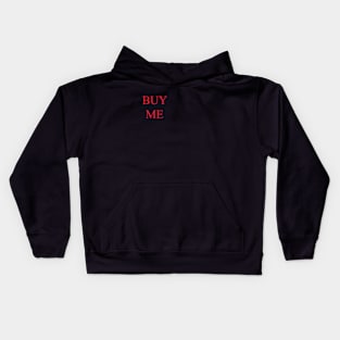 BUY ME (red) Kids Hoodie